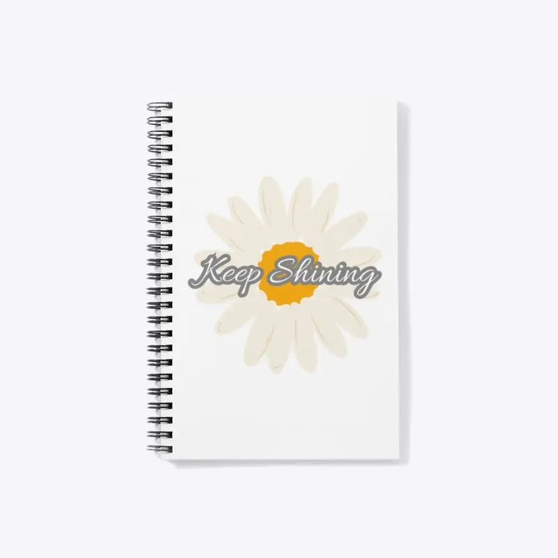 Keep Shining Notebook